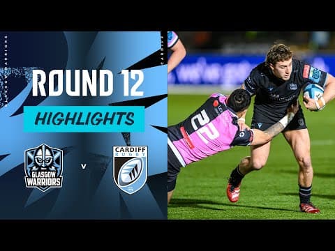 Glasgow Warriors vs Cardiff Rugby | Instant Highlights | Round 12 | URC 2023/24