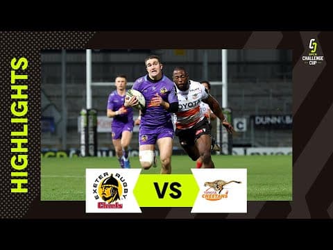 HIGHLIGHTS | Exeter Chiefs vs Cheetahs