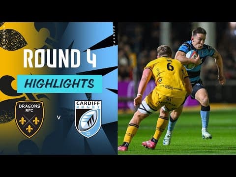 HIGHLIGHTS | Dragons vs Cardiff Rugby
