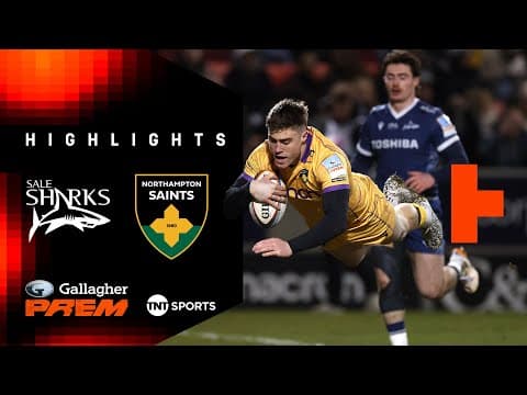 HIGHLIGHTS | Sale Sharks vs Northampton Saints