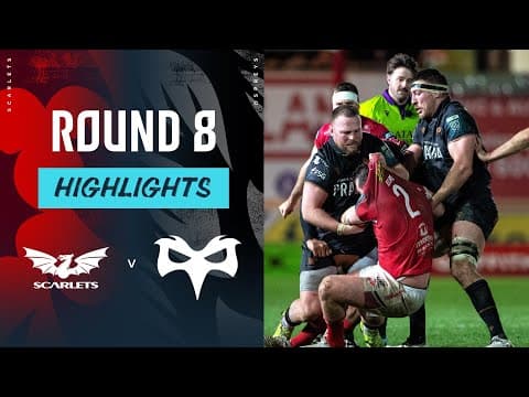 HIGHLIGHTS | Scarlets vs Ospreys