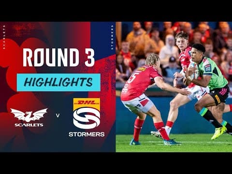 HIGHLIGHTS | Scarlets vs DHL Stormers