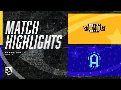 HIGHLIGHTS | Houston SaberCats vs RFCLA