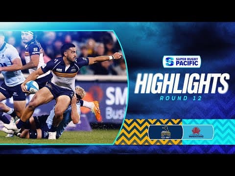 HIGHLIGHTS | BRUMBIES v WARATAHS | Super Rugby Pacific 2025 | Round 12