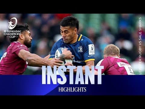 HIGHLIGHTS | Leinster Rugby vs Sale Sharks