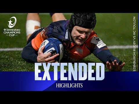 HIGHLIGHTS | Edinburgh Rugby vs RC Toulon