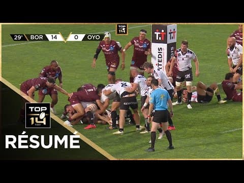 TOP 14 Saison 2023 2024 J26 - Résumé Union Bordeaux-Bègles - Oyonnax Rugby