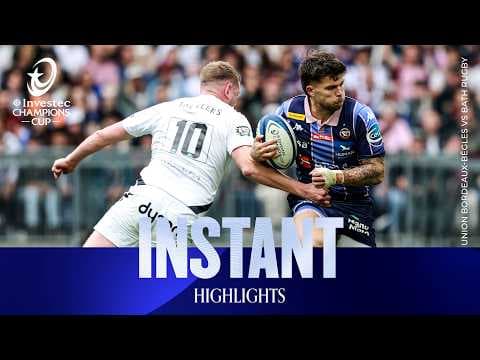 HIGHLIGHTS | Union Bordeaux Bègles vs Bath Rugby