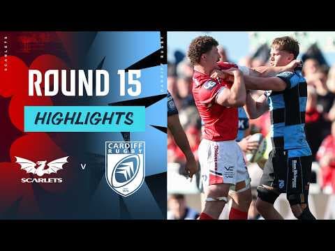 HIGHLIGHTS | Scarlets vs Cardiff Rugby