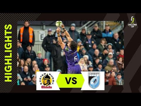 HIGHLIGHTS | Exeter Chiefs vs Cardiff Rugby