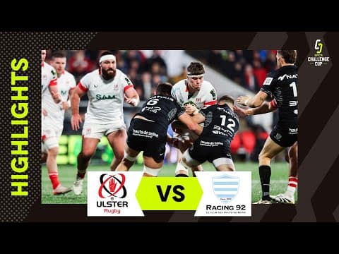HIGHLIGHTS | Ulster Rugby vs Racing 92