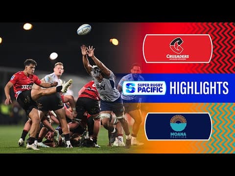 Crusaders 43 - 10 Moana Pasifika