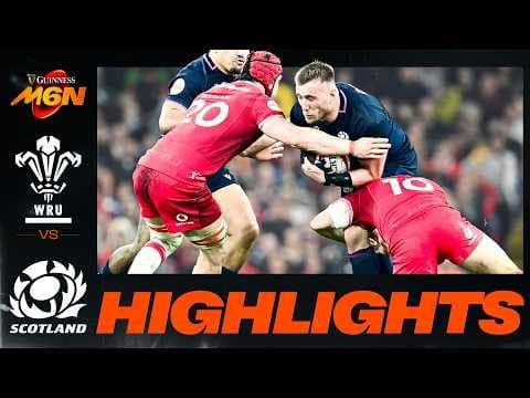 HIGHLIGHTS | Wales vs Scotland