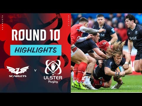 HIGHLIGHTS | Scarlets vs Ulster Rugby
