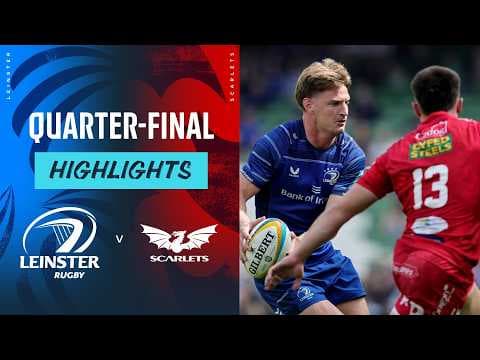 HIGHLIGHTS | Leinster Rugby vs Scarlets