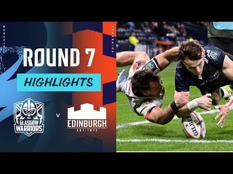 HIGHLIGHTS | Glasgow Warriors vs Edinburgh Rugby