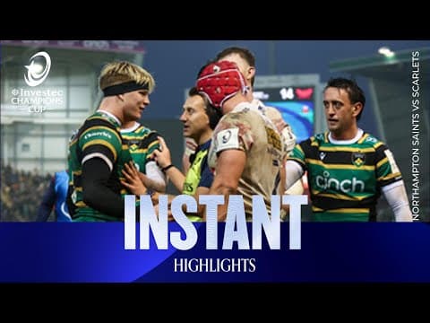 HIGHLIGHTS | Northampton Saints vs Scarlets
