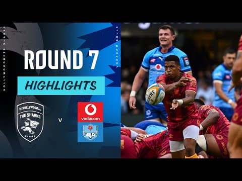 HIGHLIGHTS | Hollywoodbets Sharks vs Vodacom Bulls