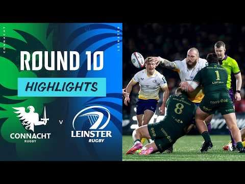HIGHLIGHTS | Connacht Rugby vs Leinster Rugby