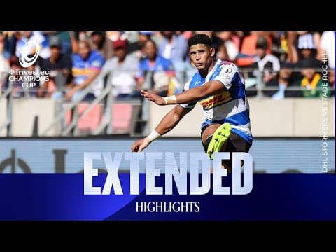 HIGHLIGHTS | DHL Stormers vs Stade Rochelais