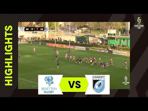 HIGHLIGHTS | Benetton Treviso vs Cardiff Rugby