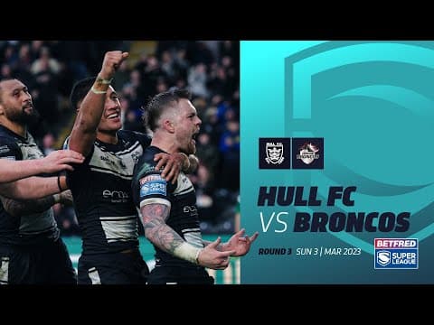 Hull FC 28-24 London Broncos